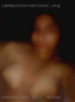 Someone open to a healthy girl in Dothan level of kink!