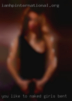 You like to naked girls Bent receive oral.